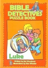 Bible Detectives: Luke